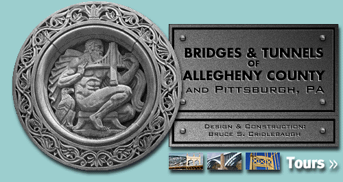 Bridges and Tunnels of Allegheny County and Pittsburgh, Pennsylvania